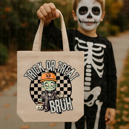 Trick or Treat Bruh
